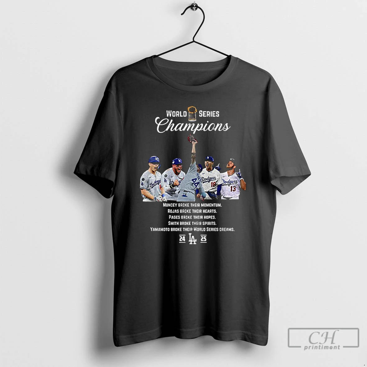 Classic Muncy Rojas Pages Smith Yamamoto 2025 World Series Champions Dodgers T-Shirts, Hoodie, Sweatshirt | HypeCrazeTee.com