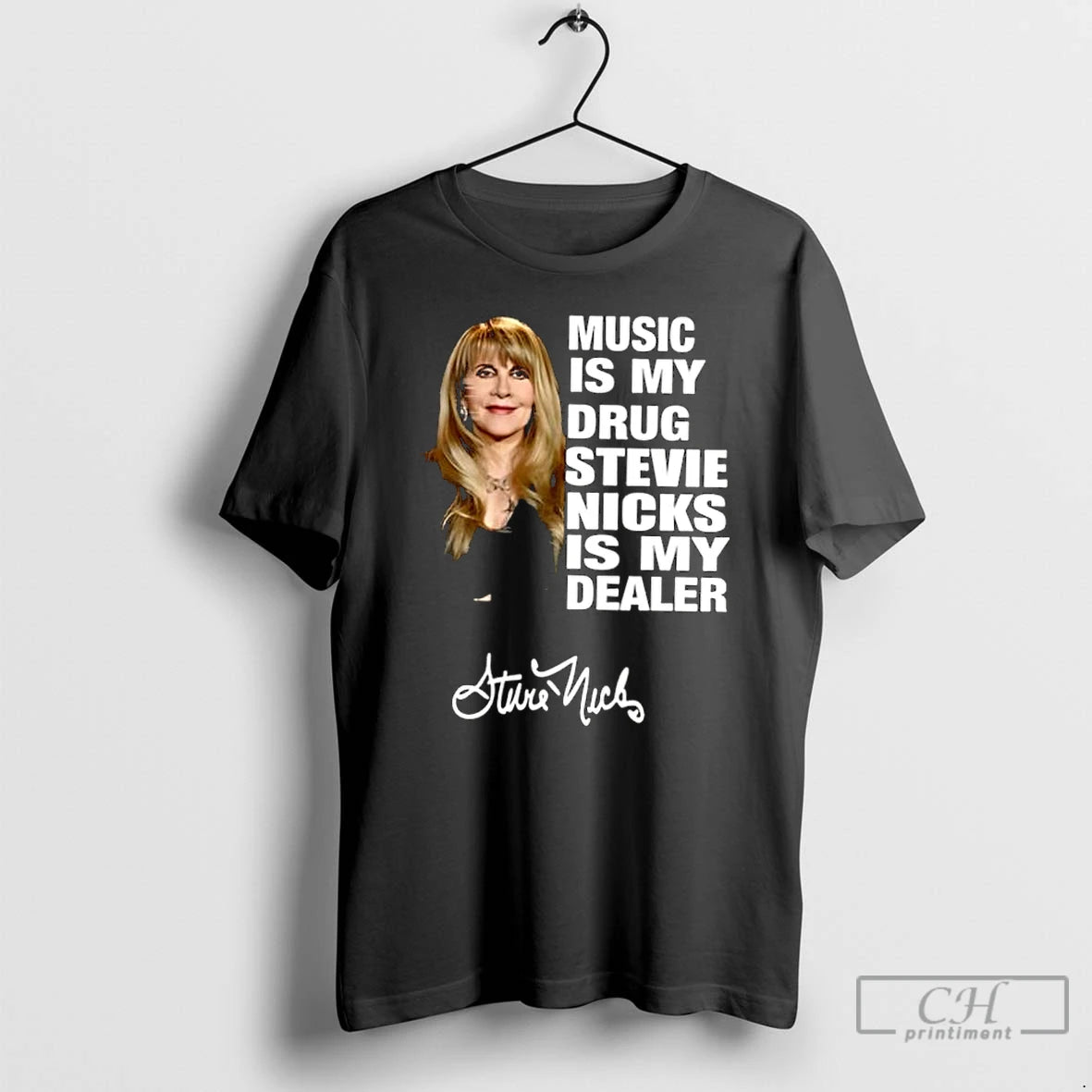 Classic Music Is My Drug Stevie Nicks Is My Dealer T-Shirts, Hoodie, Sweatshirt | HypeCrazeTee.com