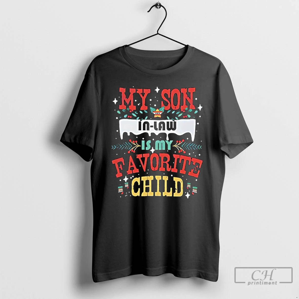 Classic My Son In Law Is My Favorite Child Christmas Item T-Shirts, Hoodie, Sweatshirt | HypeCrazeTee.com