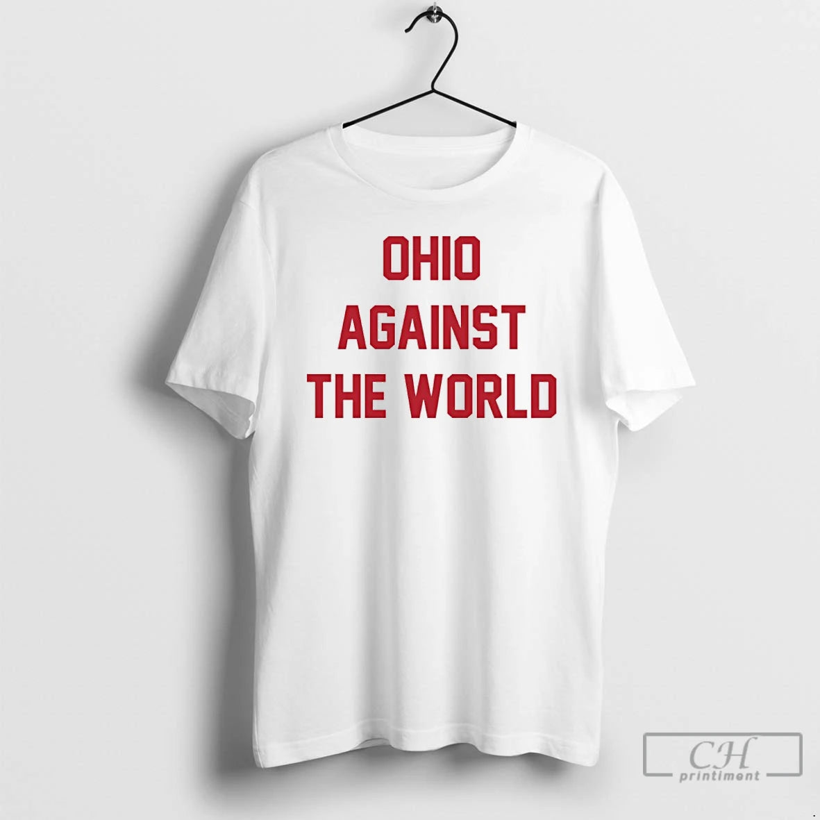 Classic Ohio Against The World T-Shirts, Hoodie, Sweatshirt | HypeCrazeTee.com