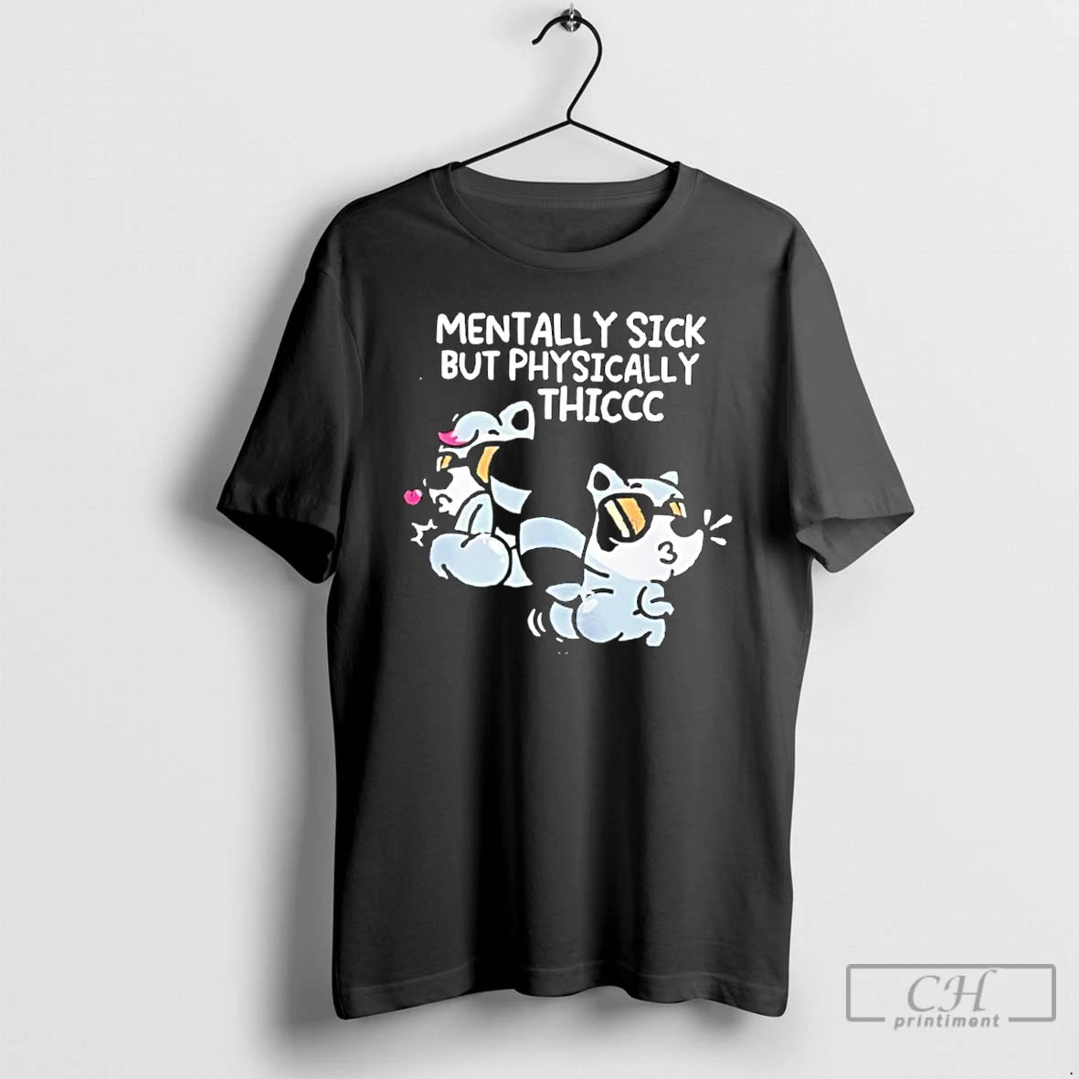 Classic Premium Mentally Sick But Physically Thiccc T-Shirts, Hoodie, Sweatshirt | HypeCrazeTee.com