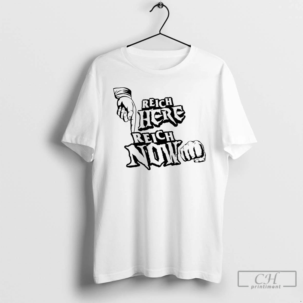 Classic Reich Here Reich Now T-Shirts, Hoodie, Sweatshirt | HypeCrazeTee.com