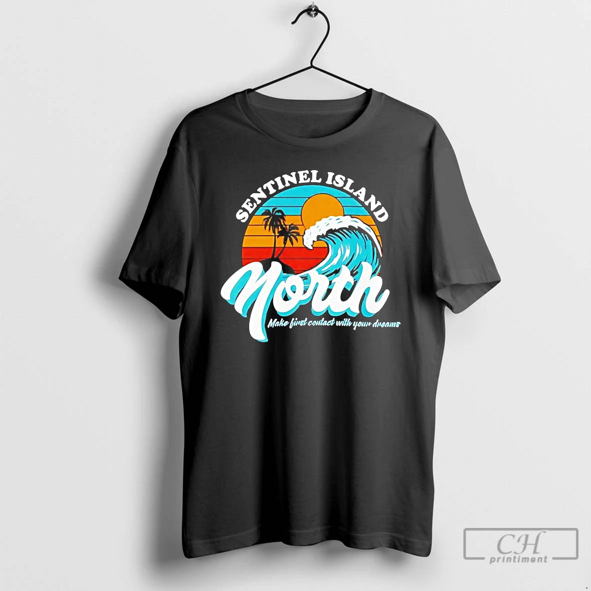 Classic Sentinel Island North Make First Contact With Your Dreams T-Shirts, Hoodie, Sweatshirt | HypeCrazeTee.com