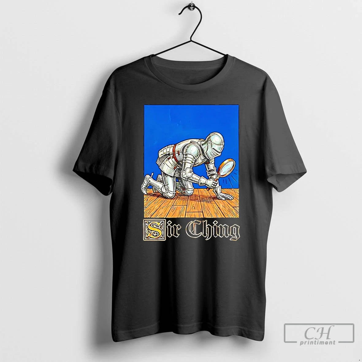 Classic Sir Ching Knight T-Shirts, Hoodie, Sweatshirt | HypeCrazeTee.com