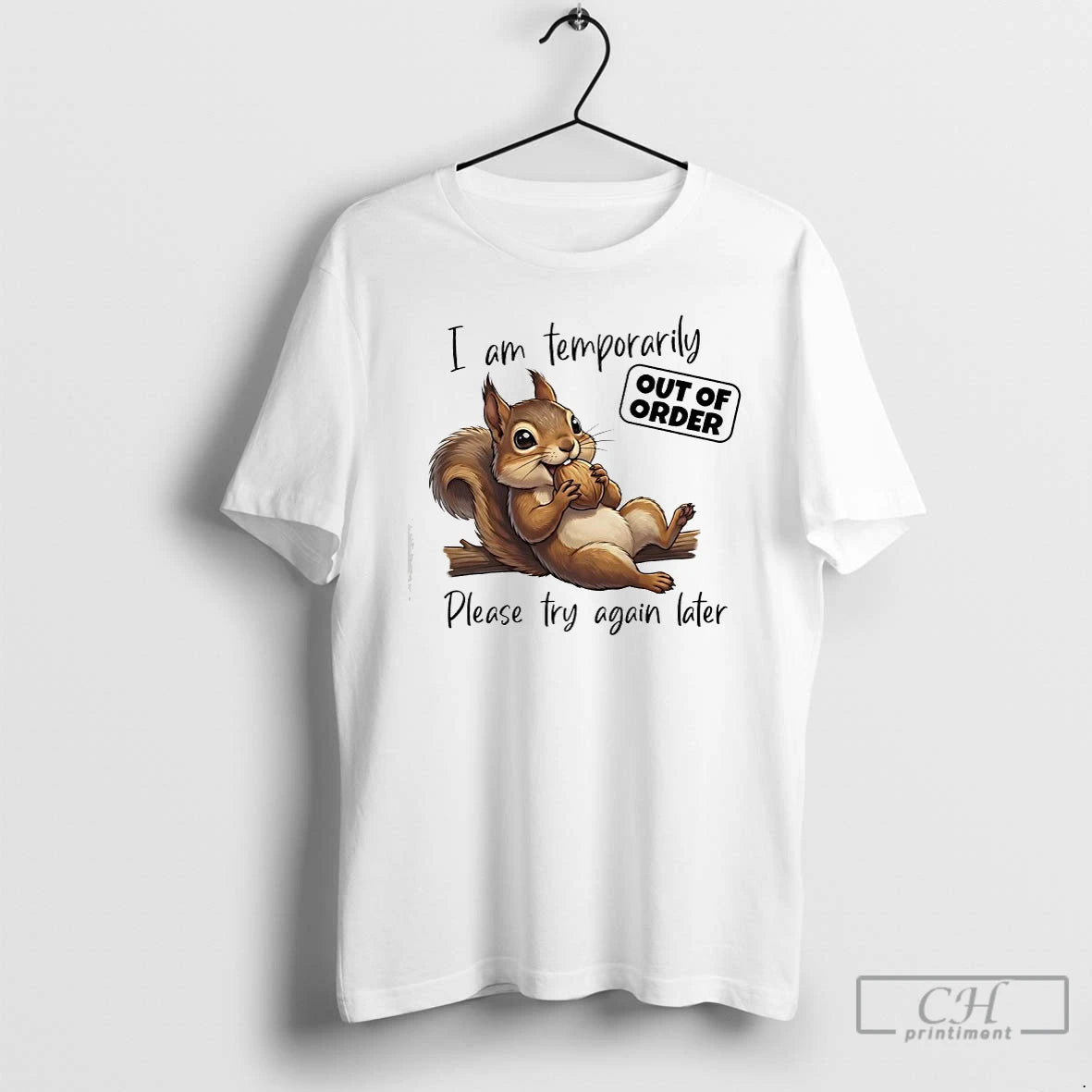 Classic Squirrel I Am Temporarily Out Of Order Please Try Again Later T Shirts Sweater Hoodie, Sweatshirt | HypeCrazeTee.com