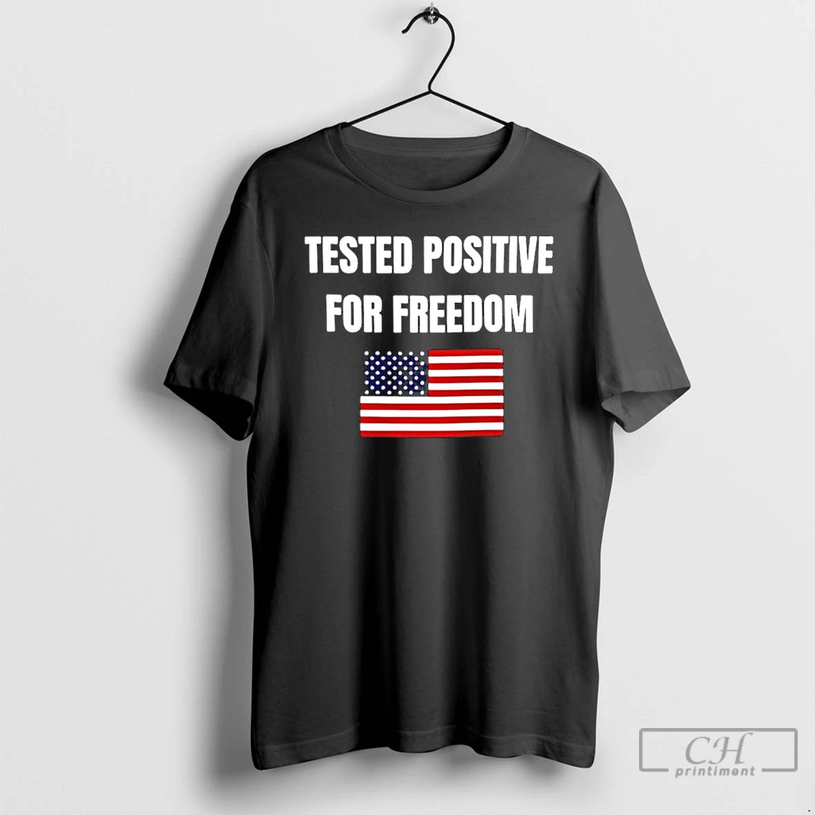 Classic Tested Positive For Freedom Flag T-Shirts, Hoodie, Sweatshirt | HypeCrazeTee.com