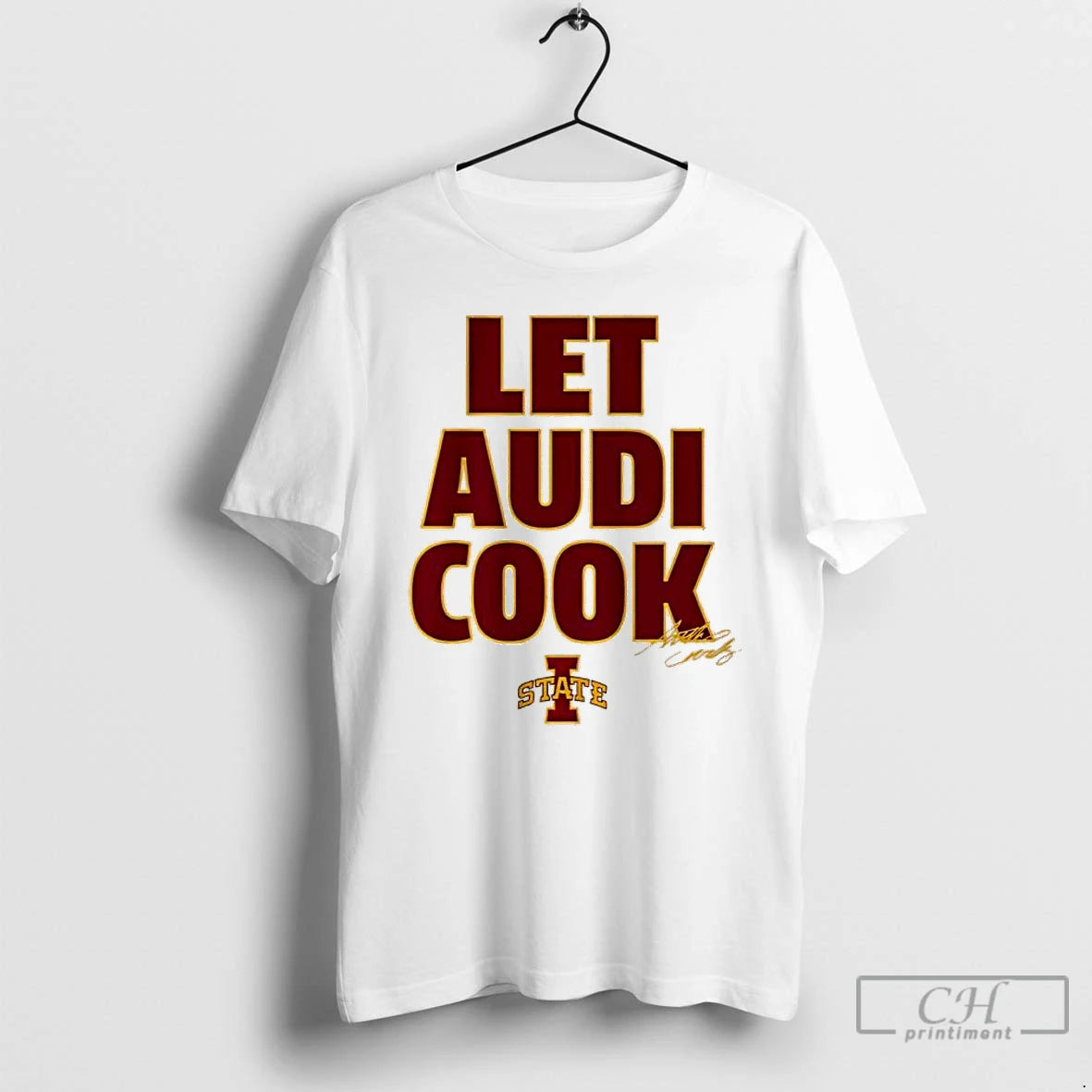 Classic Top Iowa State Cyclones Mens Basketball Audi Crooks Let Audi Cook Signature T Shirts Hoodie, Sweatshirt