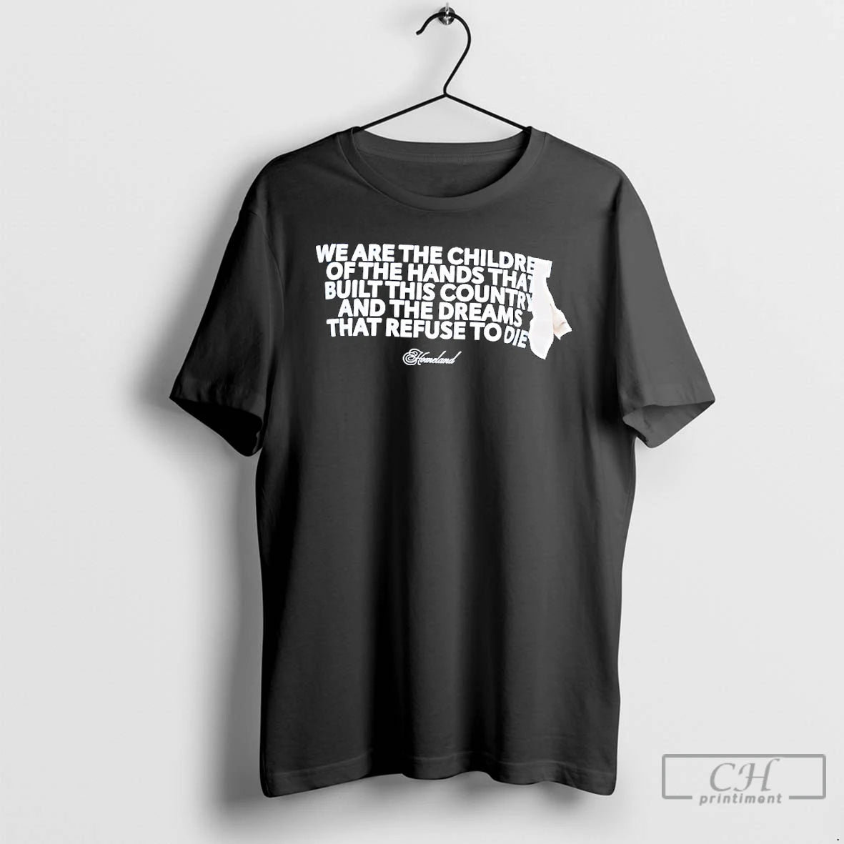 Classic We Are The Children Of The Hands That Built This Country And The Dreams T-Shirts, Hoodie, Sweatshirt