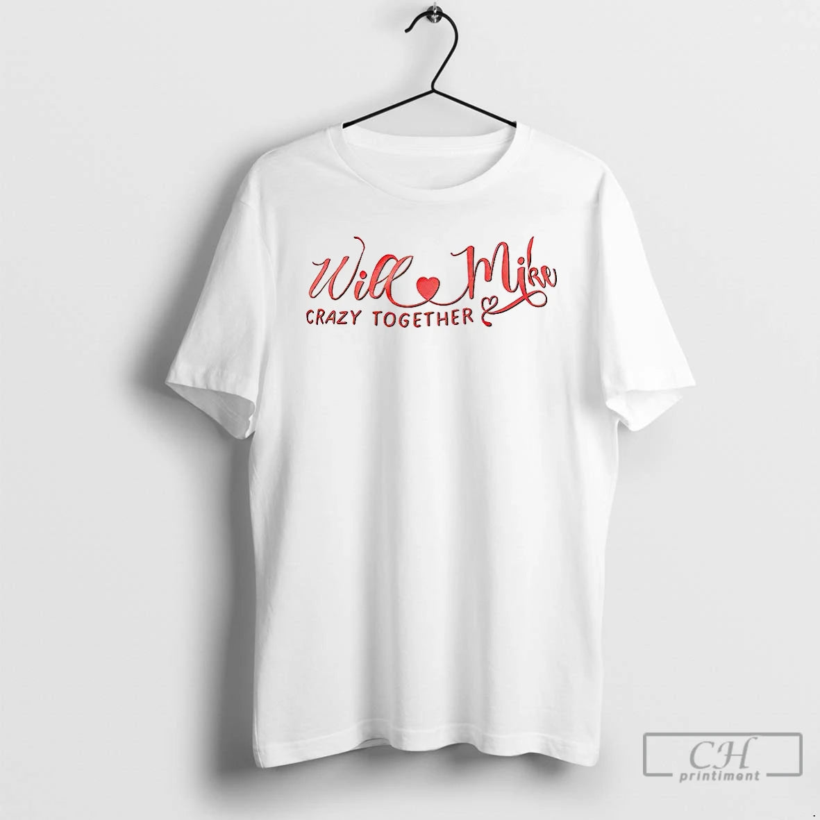 Classic Will Mike Crazy Together T-Shirts, Hoodie, Sweatshirt | HypeCrazeTee.com