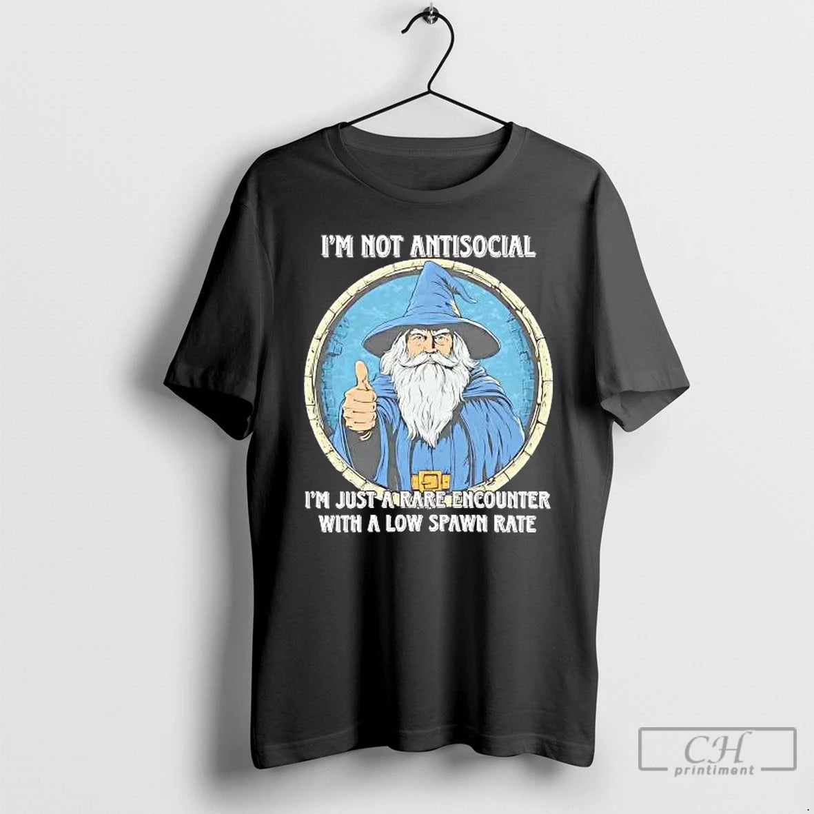 Classic Wizard Im Not Antisocial Im Just A Rare Encounter T-Shirts, Hoodie, Sweatshirt | HypeCrazeTee.com