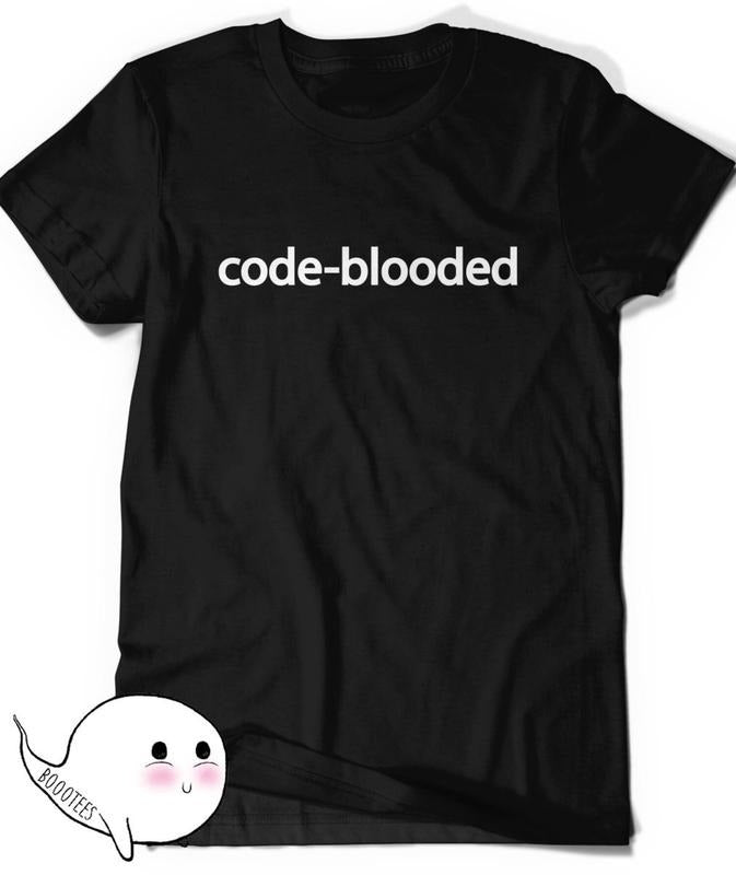 Code-Blooded Tee Funny Code Programmer IT T-shirt Tee Mens Womens Ladies Dad Gift Geek Nerd Present Coder Computer Girls...