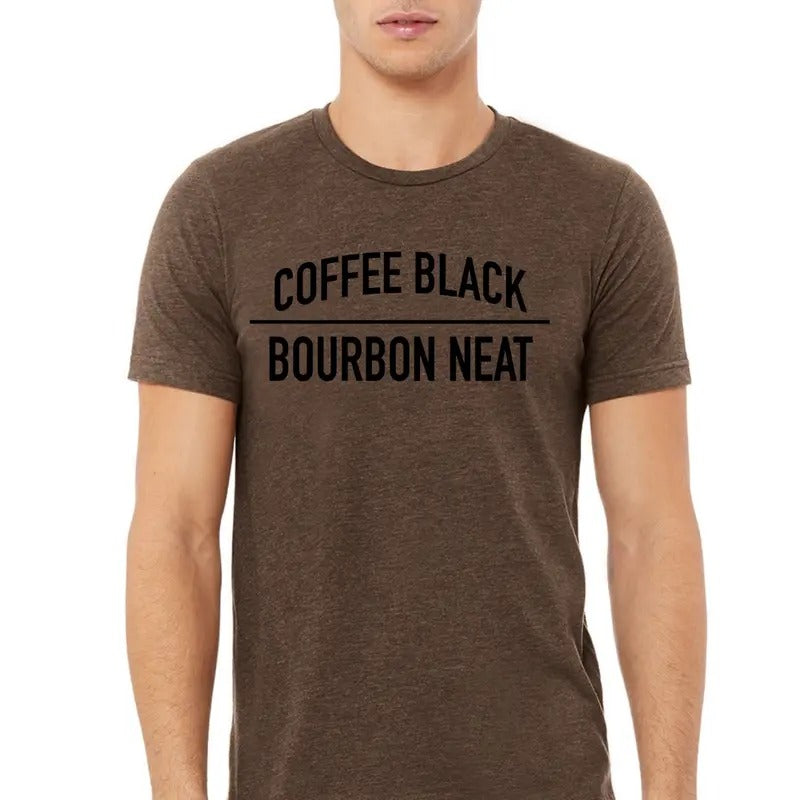 Coffee Black Bourbon Neat Soft T-Shirts, Hoodie, Sweatshirt