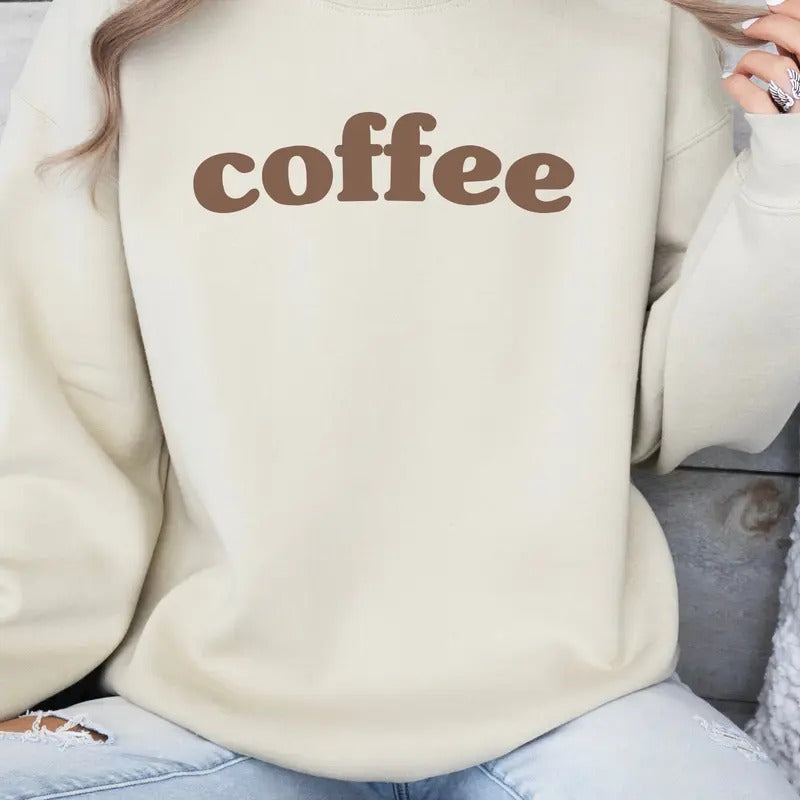 Coffee Cream Sweatshirt T-Shirts, Hoodie | HypeCrazeTee.com