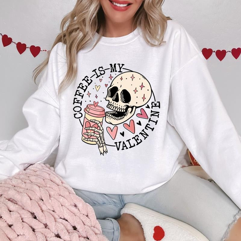 Coffee Is My Valentine Skull Unisex Gildan Sweatshirt T-Shirts, Hoodie | HypeCrazeTee.com