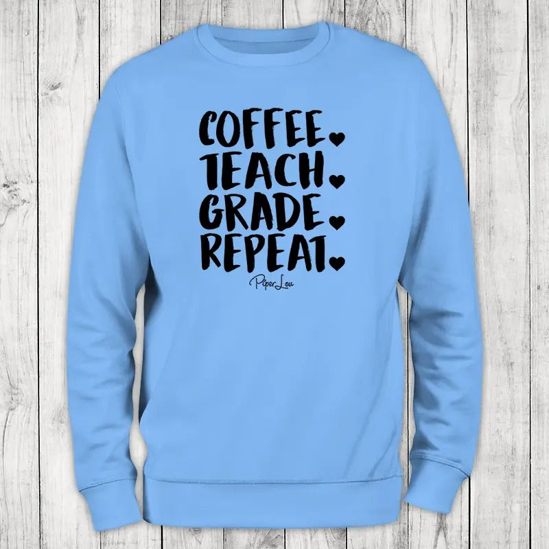 Coffee Teach Grade Repeat Sweatshirt, #cute #coffee #teacher T-Shirts, Hoodie | HypeCrazeTee.com