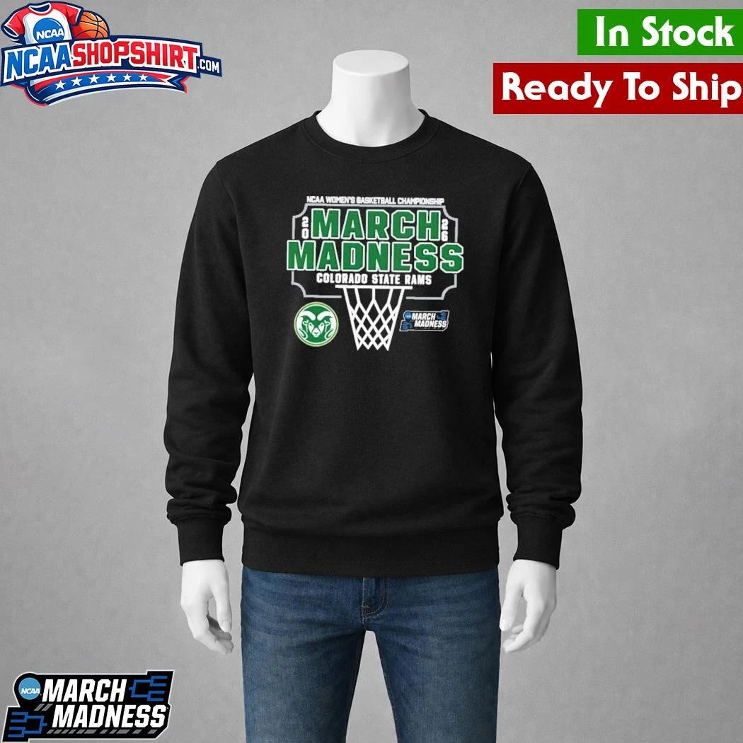 Colorado State Rams 2026 NCAA Women’s Basketball Tournament March Madness Shirt