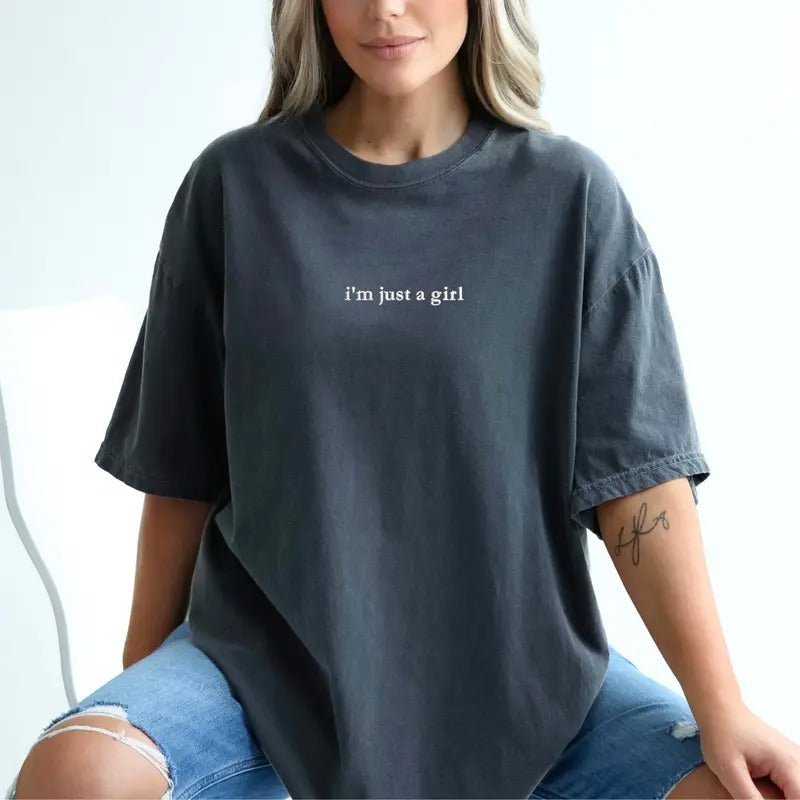 Comfort Colors I'm Literally Just A Girl Embroidered T-Shirt Oversized Loose Tee Casual for Best Friend, Streetwear Gift...
