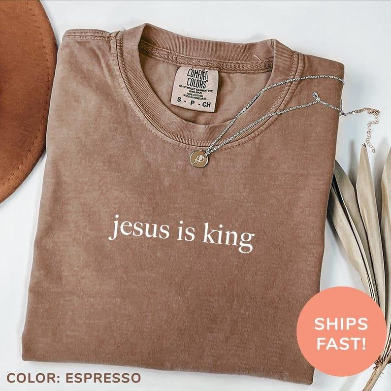 Comfort Colors Jesus Is King T-Shirt, Christian , Religious Mom , Jesus Lover , Christian T-Shirt for Mom, T-Shirt for...