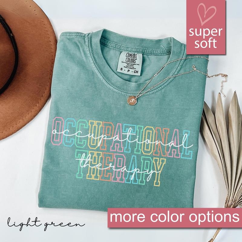 Comfort Colors Occupational Therapy Shirt Education Shirt Therapist Shirt Sped Teacher Cotton Menswear T-Shirts, Hoodie, Sweatshirt