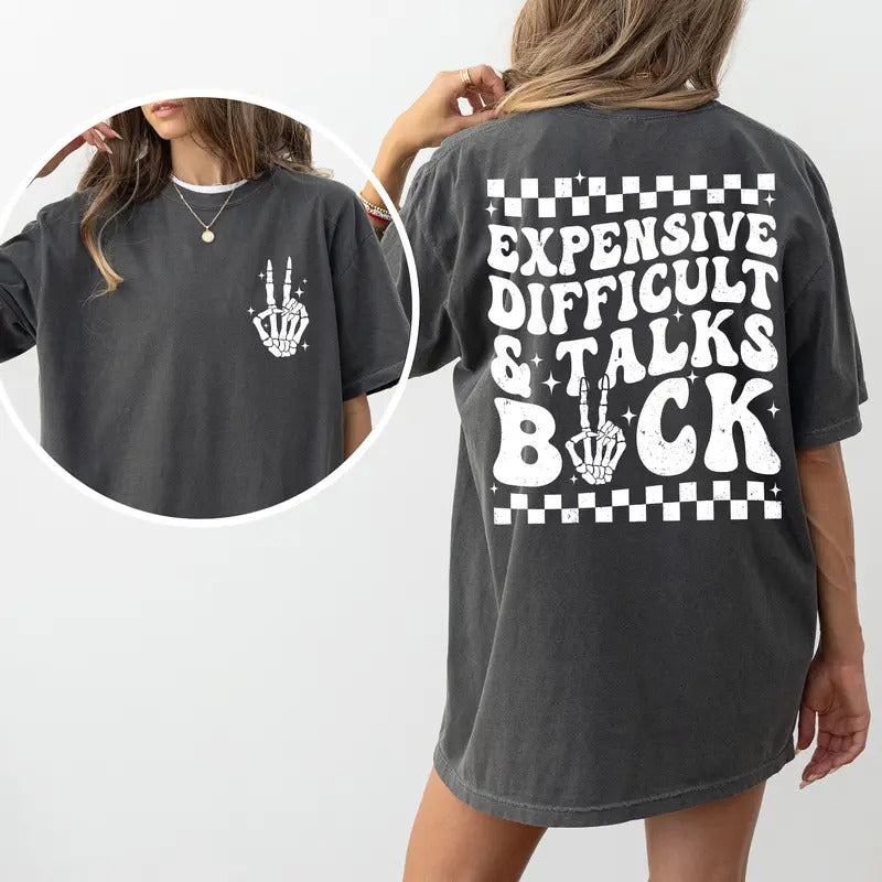 Comfort Colors Oversized T-Shirt for Women - "Expensive Difficult & Talks Back" Graphic Tee - Baggy Fit Casual Chic Top