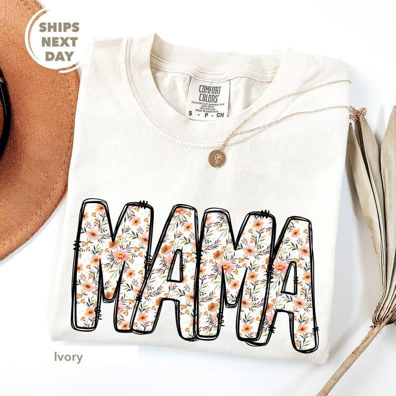 Comfort Colors Vintage Floral Mama Mama Strong Woman Shirt Mothers Daystyle{N002}3 T-Shirts, Hoodie, Sweatshirt