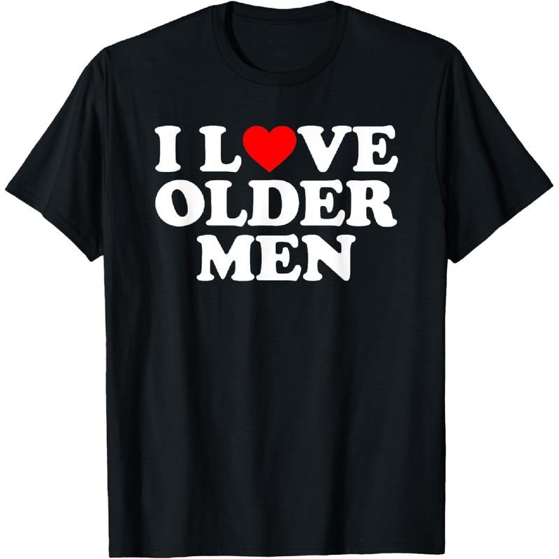 Comfort Cotton I Love Older Men T-Shirt Hoodie, Sweatshirt | HypeCrazeTee.com