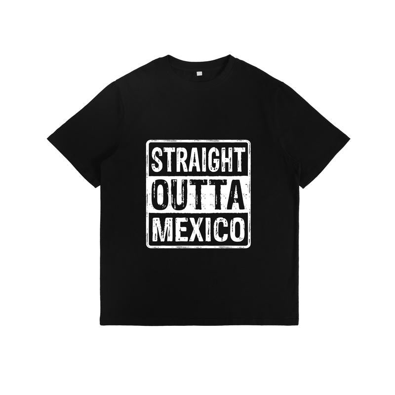 Cool and Bold T - Shirt: "Straight Outta Mexico" Hoodie, Sweatshirt | HypeCrazeTee.com
