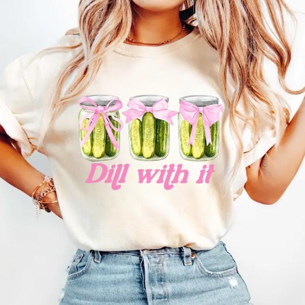 Coquette Dill With It Pickle Shirt, Cute Pickle Lovers Tee, Coquette Pickle Jars Cute Women Gift Hoodie, Sweatshirt