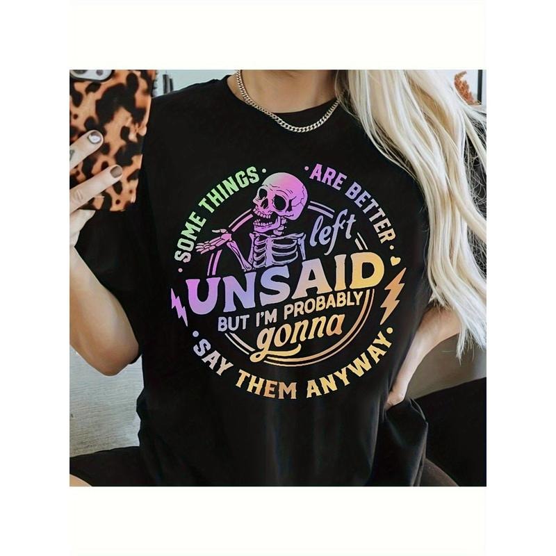 Cotton Short Sleeve  T-Shirt's Casual Skeleton Quote T-Shirt - "Unsaid But I'm Probably Gonna Them Anyway" Graphic Tee,...