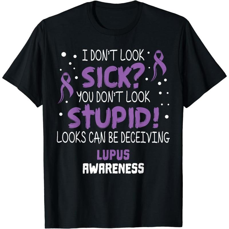 Cotton Short Sleeve I Don'T Look Sick&Reg; Lupus Awareness Support Ribbon T-Shirt For Men Women Hoodie, Sweatshirt