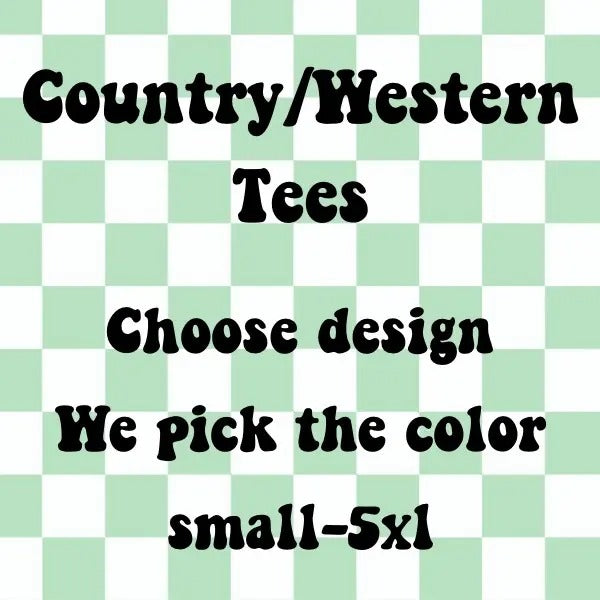 Western / Country Design T-shirts you pick design we pick color Hoodie, Sweatshirt | HypeCrazeTee.com