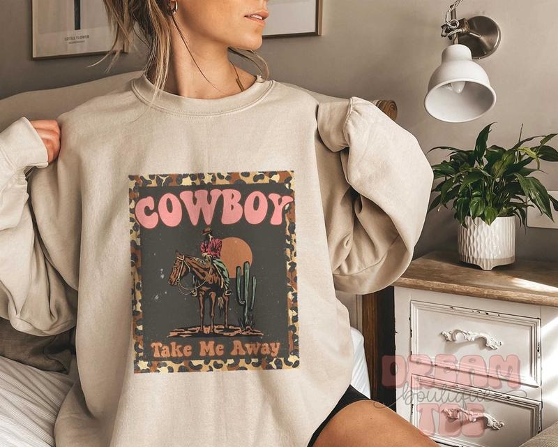 Cowboy Take Me Away Sweatshirt, Western Farm Life Inspired Graphic T-Shirts, Hoodie | HypeCrazeTee.com