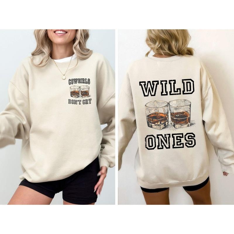 Cowgirl's Don't Cry, Wild Ones, Whisky, Country Music Sweatshirt T-Shirts, Hoodie | HypeCrazeTee.com