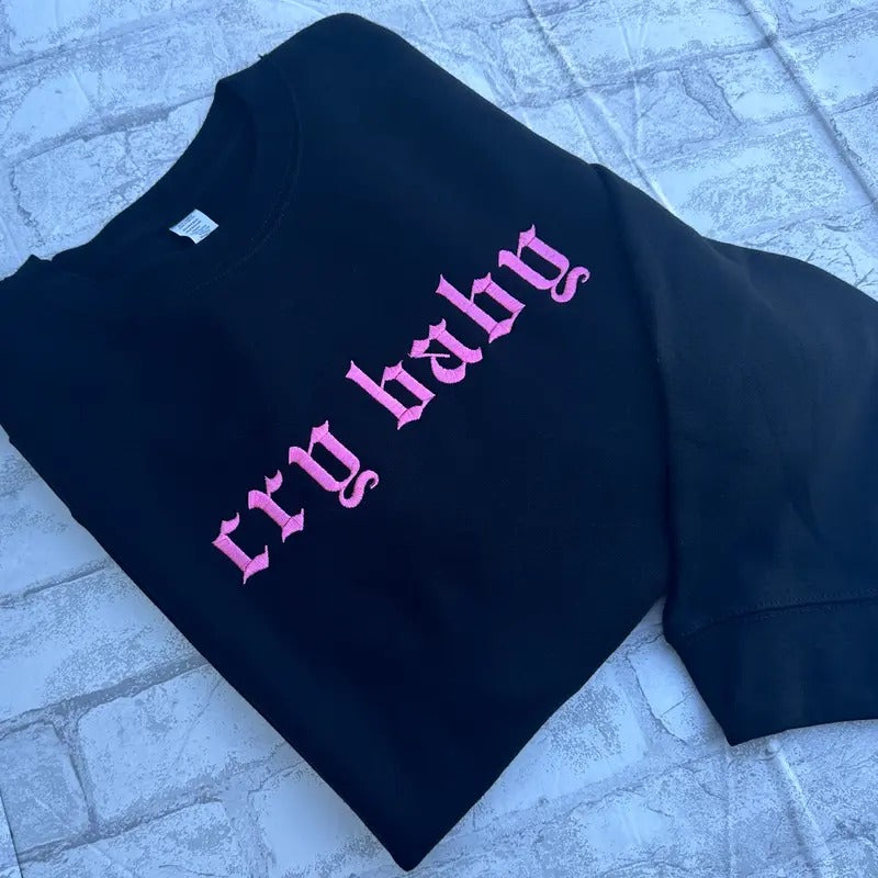Cry Baby  Embroidered Crewneck Sweatshirt Unisex Pullover Long Sleeves Long Sleeves T-Shirts, Hoodie | HypeCrazeTee.com