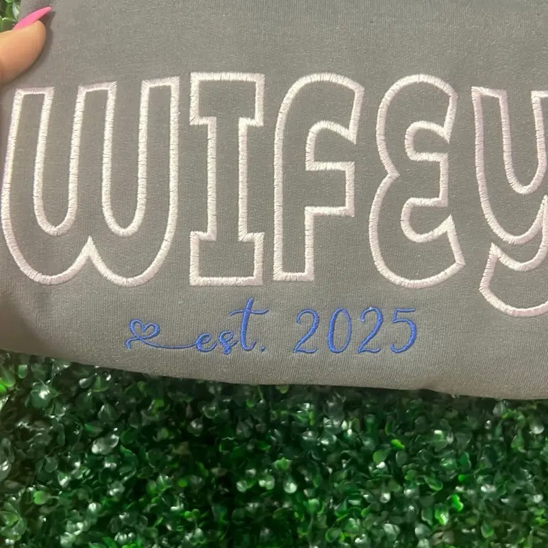 Custom wifey embroidered sweater Sweatshirts Pullover Tops Embroidery Comfort Womenswear T-Shirts, Hoodie | HypeCrazeTee.com