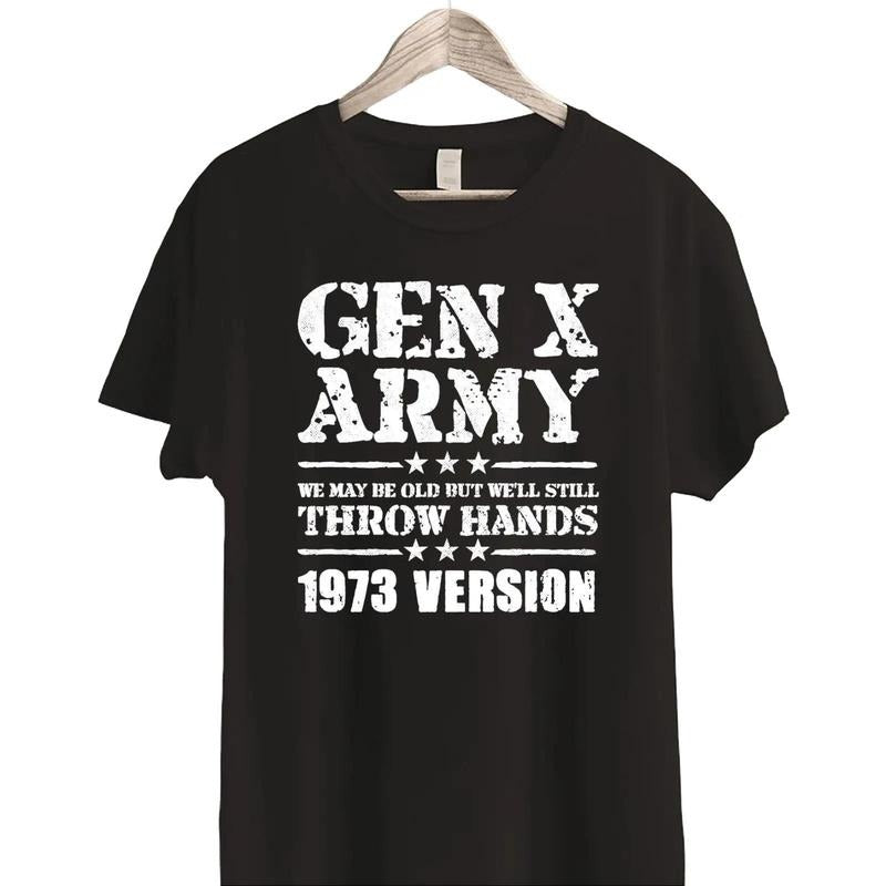 Customize Gen X Army Years Shirt Raised on Hose Water and Neglect Shirt Generation X T Shirt Cotton Menswear T-Shirt Top...