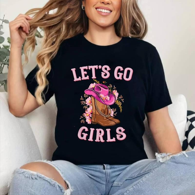 Cute Western Cowgirls Country Western Rodeo Let's Go Girls T-Shirt , Cotton, Crewneck, Top Womenswear Hoodie, Sweatshirt