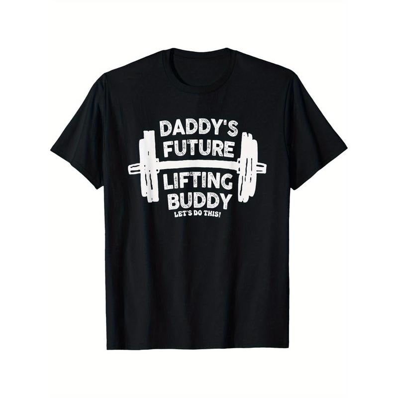 Daddy's Future Lifting Buddy Cute Fitness Workout Gym T-shirt Comfortable, Casual Short Sleeve, Daily Wear, All Season,...