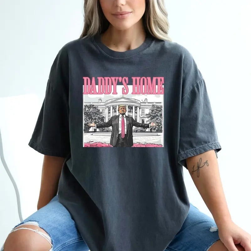 Daddy's Home Trump Shirt - White House Trump 2024 Apparel