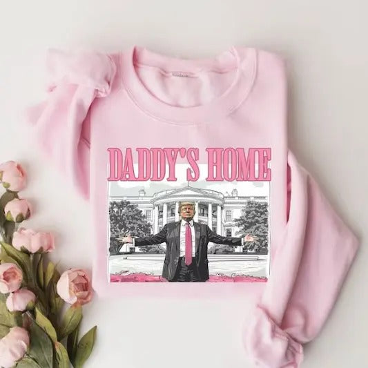 Daddys Home Shirt, White House Trump Vote 2024 Shirt, Get In Losers, Trump Sweatshirt Hoodie | HypeCrazeTee.com