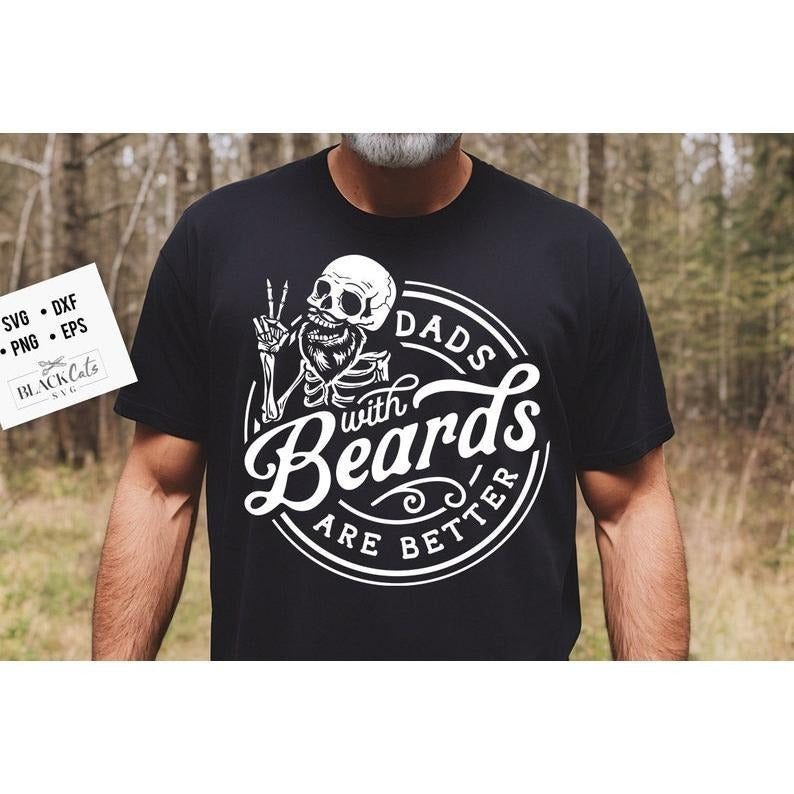 Dads with beards are better shirt, Father's Day shirt, Funny Dad shirt, Birthday Dad shirt, Dad  T-shirt, sweater and...