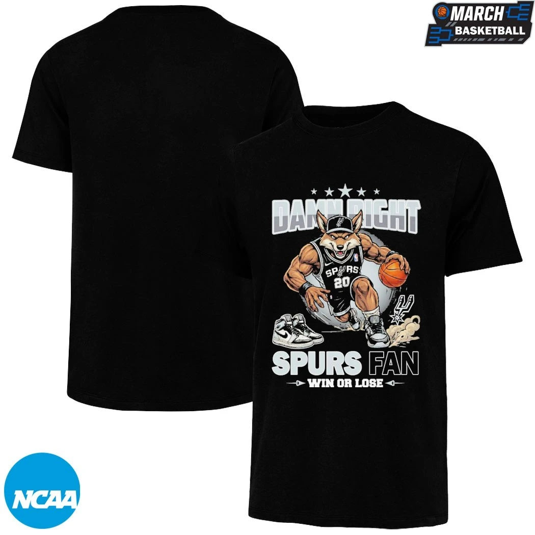 Damn Right I Am A San Antonio Spurs Fan Win Or Lose Mascot T-shirts