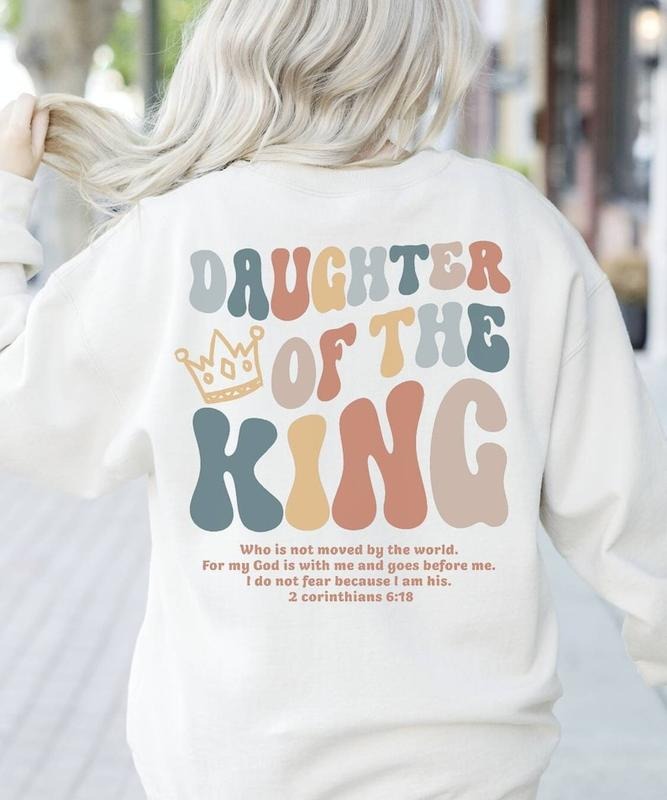 Daughter Of The King Hoodie, Christian Sweatshirt for Teens, Women's Religious Shirt, Bible Verse Tee, Christian  Hoodie...