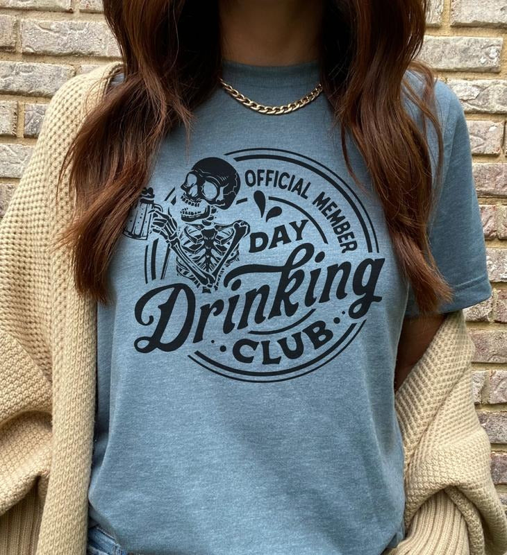 Day Drinking Club T-Shirt Sarcastic Funny Tshirt Hilarious Sarcasm Tee Funny Sarcastic Shirt Soft Print T-Shirt Relatable...