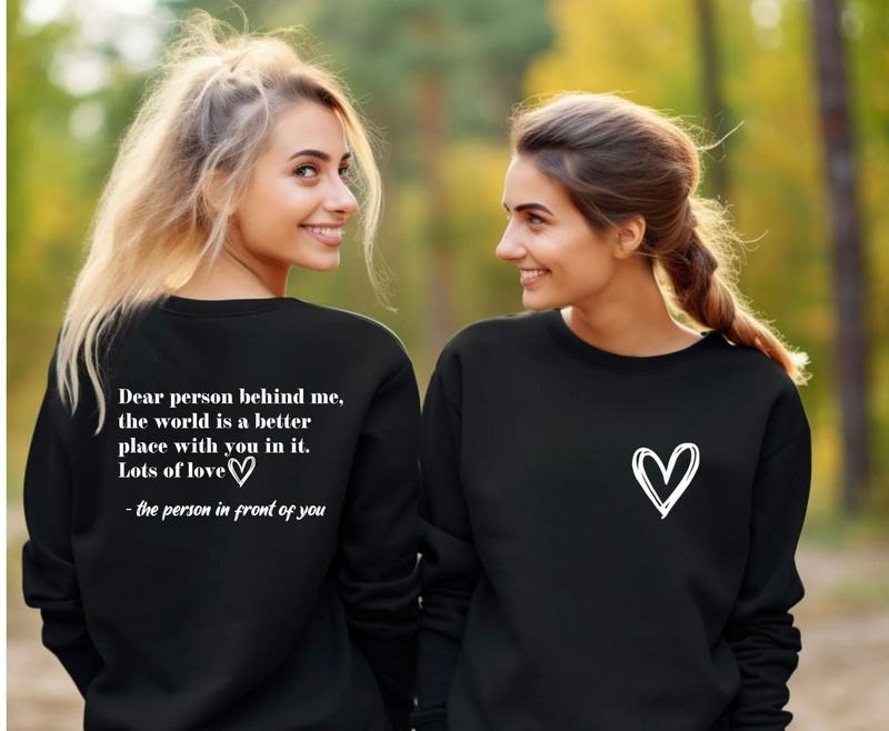 Dear Person Behind Me Front And Back Sweatshirt, Inspirational Hoodie, Aesthetic Be Kind, Tomorrow Needs You, You...