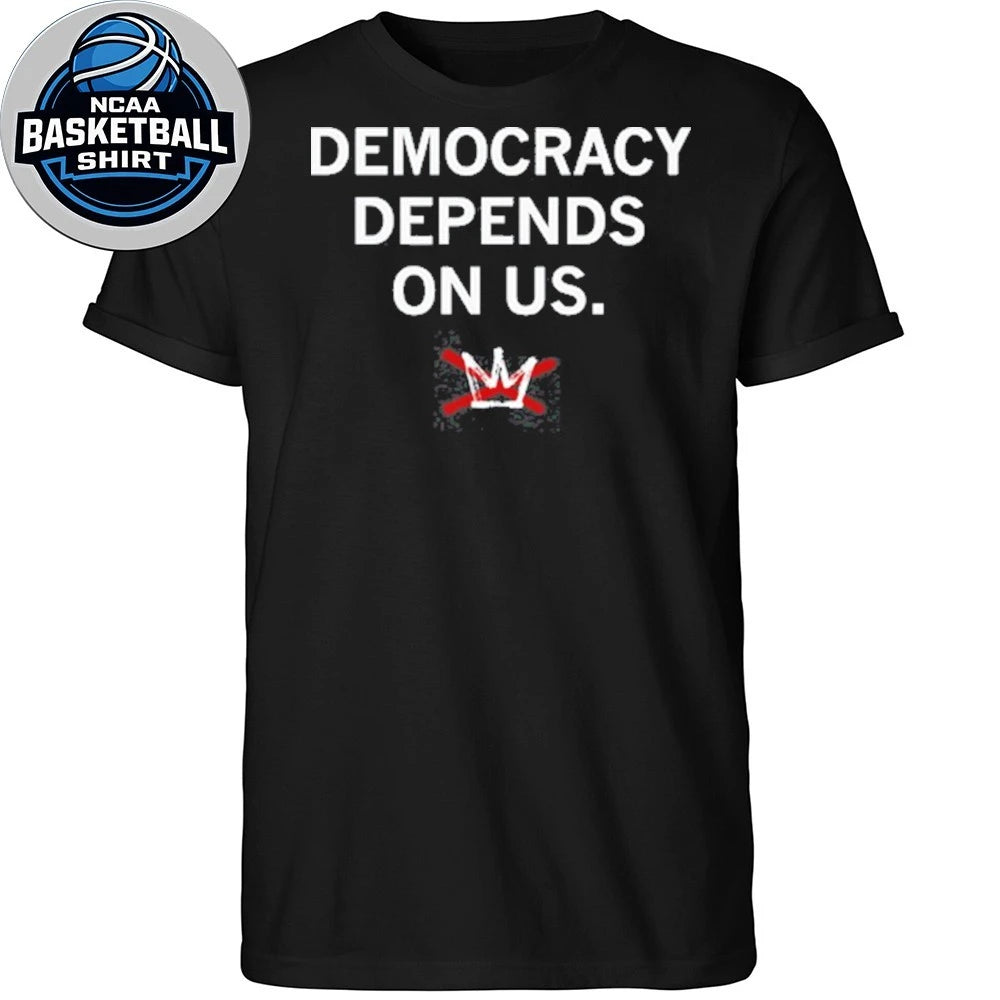 Democracy Depends On Us New Shirt