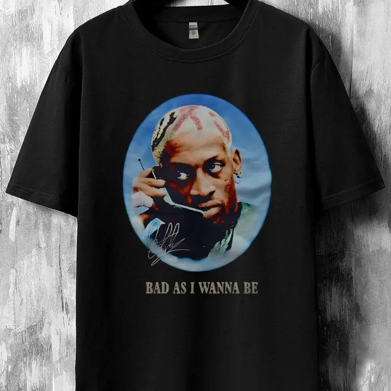 Dennis Rodman Bad as I wanna be signature shirT Hoodie, Sweatshirt | HypeCrazeTee.com