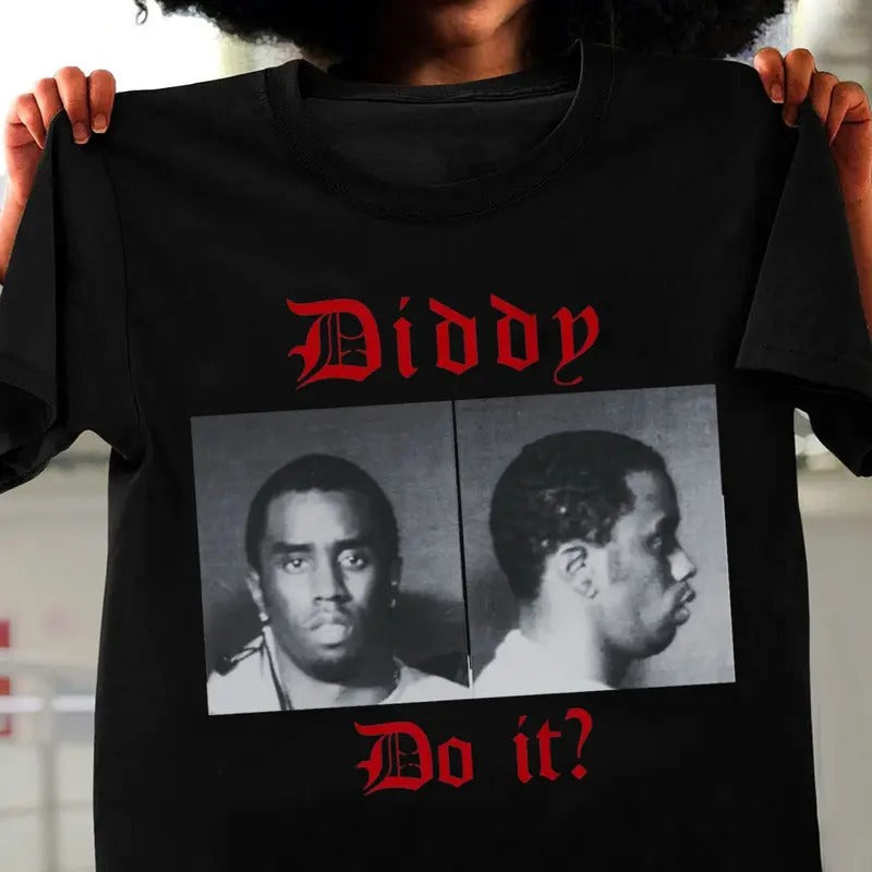 Diiddy Do It? If You Know You Know Funny T-Shirt, Funny Diddy Puff Daddy Unisex Tee Hoodie, Sweatshirt | HypeCrazeTee.com