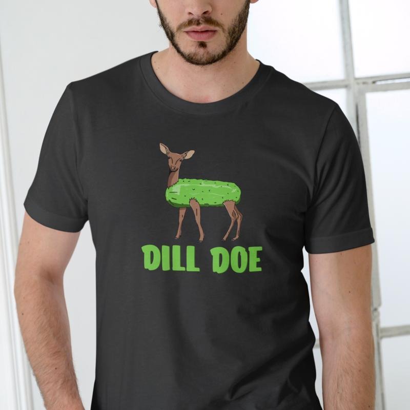 Dill Doe Deer T Shirt, funny Hoodie, Sweatshirt | HypeCrazeTee.com