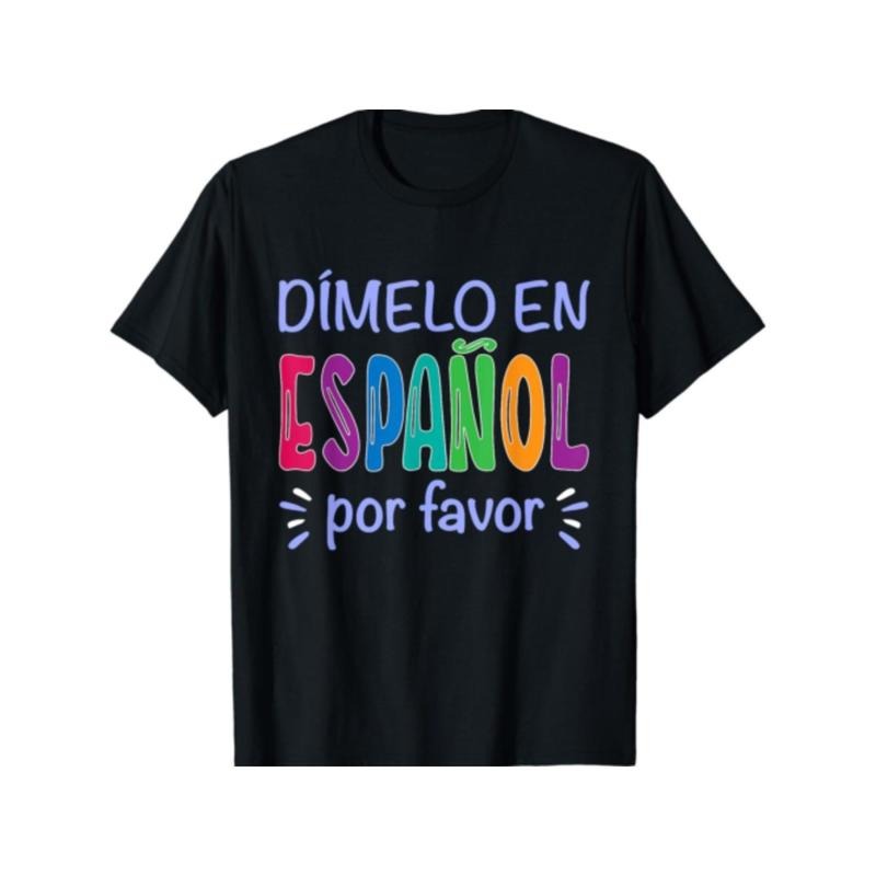 Dimelo En Espanol Bilingual Spanish Teacher T-Shirt Made in USA Hoodie, Sweatshirt | HypeCrazeTee.com